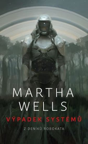 Wells Martha: Výpadek systémů