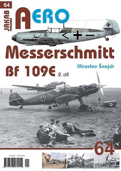 Šnajdr Miroslav: Messerschmitt Bf 109E 2.díl