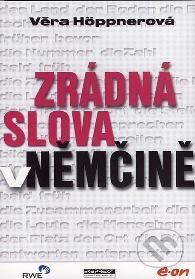 Höppnerová Věra: Zrádná slova v němčině