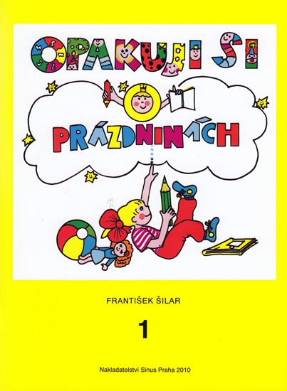 Šilar František: Opakuji si o prázdninách 1 Šilar František: Opakuji si o prázdninách 1