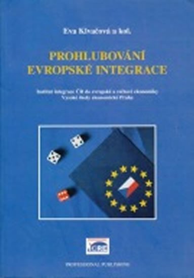 Klvačová Eva: Prohlubování evropské integrace