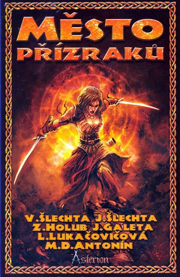 Šlechta Vladimír: Asterion - Město přízraků Šlechta Vladimír: Asterion - Město přízraků