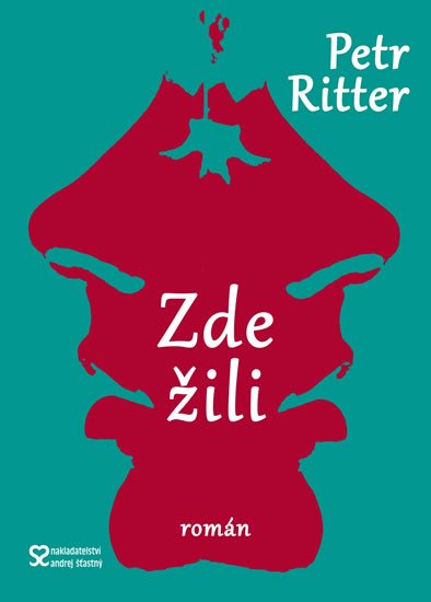 Ritter Petr: Zde žili Ritter Petr: Zde žili