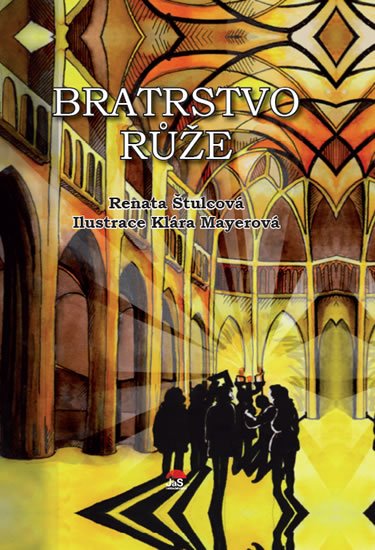 Štulcová Renata: Bratrstvo růže