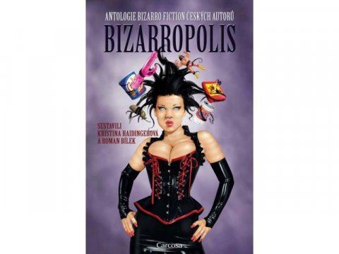 Haidingerová Kristina: Bizarropolis