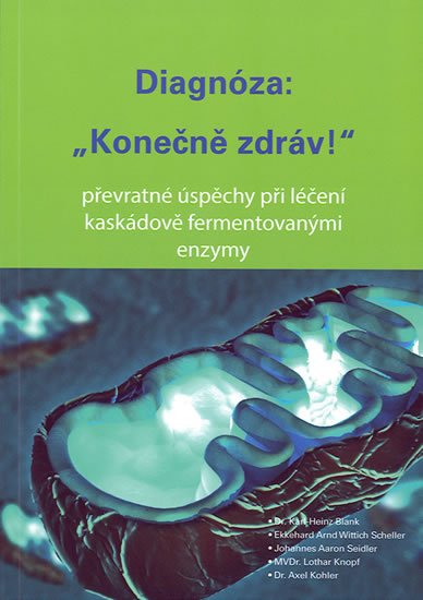 Blank Karl-Heinz: Diagnóza: Konečně zdráv Blank Karl-Heinz: Diagnóza: Konečně zdráv