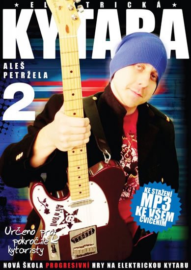 Petržela Aleš: Elektrická kytara 2. Petržela Aleš: Elektrická kytara 2.