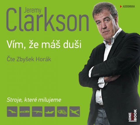 Clarkson Jeremy: Jeremy Clarkson - Vím, že máš duši - CDmp3 (Čte Zbyšek Horák) Clarkson Jeremy: Jeremy Clarkson - Vím, že máš duši - CDmp3 (Čte Zbyšek Horák)