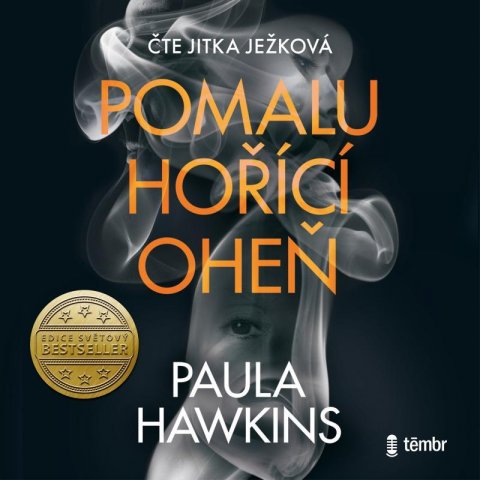 Hawkins Paula: Pomalu hořící oheň - audioknihovna Hawkins Paula: Pomalu hořící oheň - audioknihovna