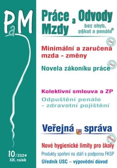 neuveden: PaM 10/2024 - Změny v minimální a zaručené mzdě - Novela zákoníku práce – p