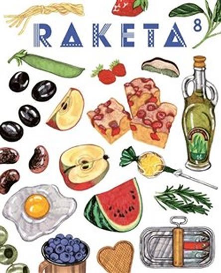 neuveden: Raketa 08 - Jídlo je radost