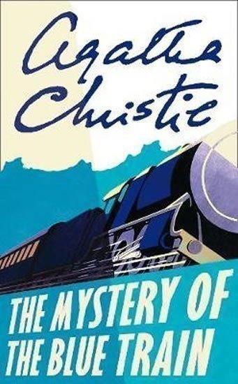 Christie Agatha: The Mystery of the Blue Train