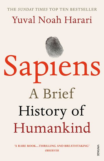 Harari Yuval Noah: Sapiens: A Brief History of Humankind