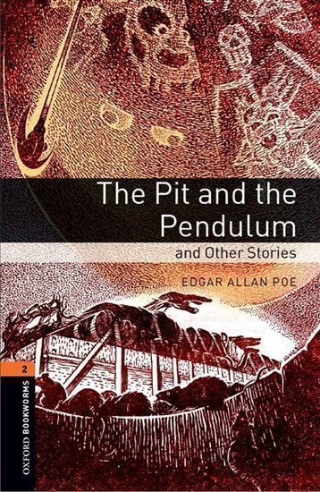 Poe Edgar Allan: Oxford Bookworms Library 2 Pit, Pendulum and Other Stories with Audio Mp3 P
