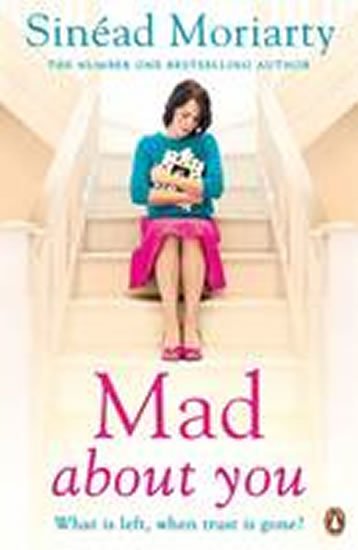 Moriarty Sinéad: Mad About You