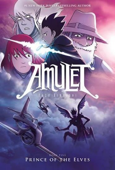 Kibuishi Kazu: Amulet (5) Prince of the Elves
