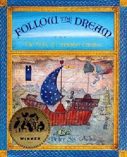 Sís Petr: Follow the Dream : The Story of Christopher Columbus