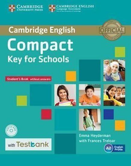 Heyderman Emma: Compact Key for Schools Student´s Book without Answers with CD-ROM with Tes