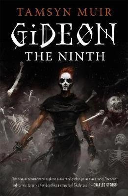 Muir Tamsyn: Gideon the Ninth