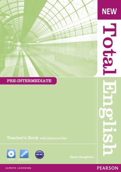 Naughton Diane: New Total English Pre-Intermediate Teacher´s Book w/ Teacher´s Resource CD 