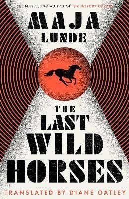 Lunde Maja: The Last Wild Horses Lunde Maja: The Last Wild Horses
