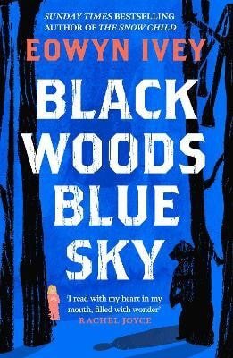 Ivey Eowyn: Black Woods, Blue Sky