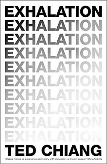 Chiang Ted: Exhalation