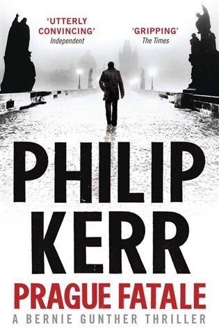 Kerr Philip: Prague Fatale