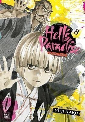 Kaku Yuji: Hell´s Paradise: Jigokuraku, Vol. 8