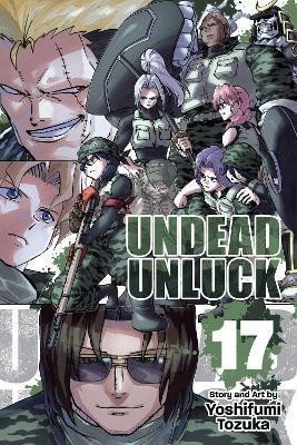 Tozuka Yoshifumi: Undead Unluck, Vol. 17