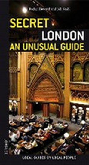 Howard Richard: Secret London - an Unusual Guide