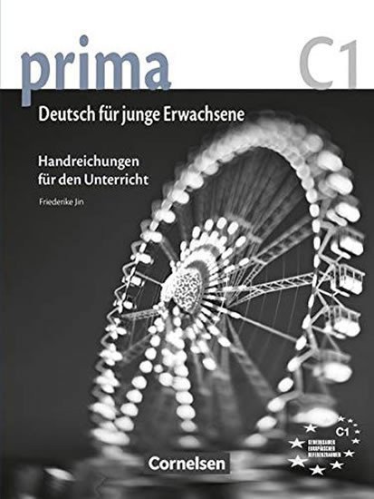 McDougal Holt: Prima C1 Die Mittelstufe: Handreichungen fur den Unterricht