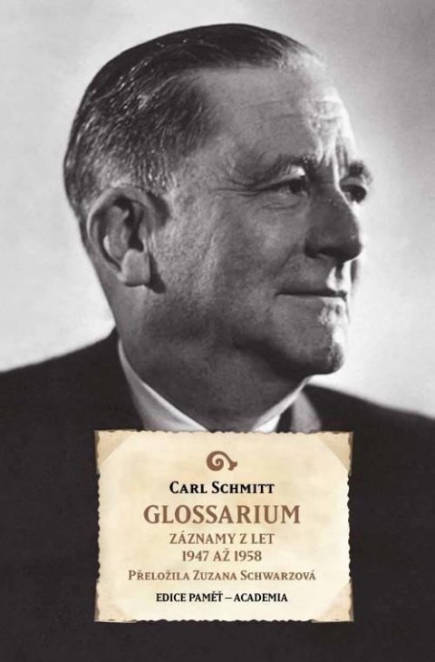 Schmitt Carl: Glossarium - Záznamy z let 1947 až 1958