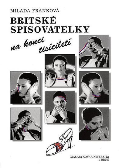 Franková Milada: Britské spisovatelky na konci tisíciletí