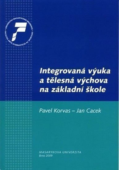 Cacek Jan: Integrovaná výuka a tělesná výchova na základní škole