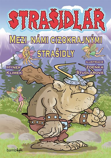 Klimek Hynek: Strašidlář - Mezi námi cizokrajnými strašidly