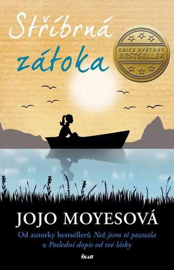 Moyesová Jojo: Stříbrná zátoka