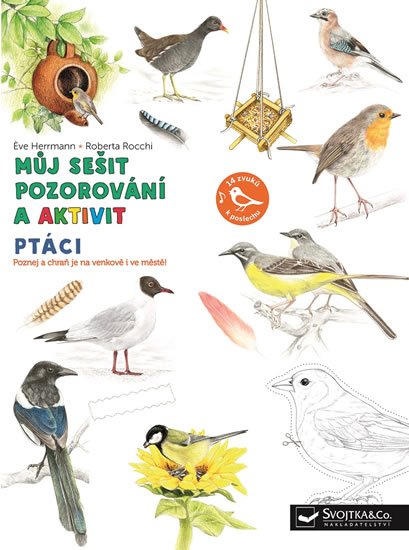 Herrmann Éve: Ptáci - Můj sešit pozorování a aktivit Herrmann Éve: Ptáci - Můj sešit pozorování a aktivit