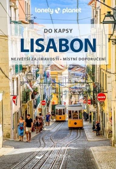 neuveden: Lisabon do kapsy - Lonely Planet neuveden: Lisabon do kapsy - Lonely Planet
