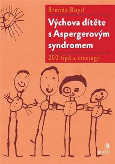 Boyd Brenda: Výchova dítěte s Aspergerovým syndromem