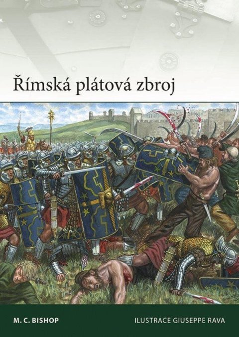Bishop M. C.: Římská plátová zbroj