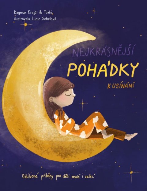 Krejčí Dagmar: Nejkrásnější pohádky k usínání