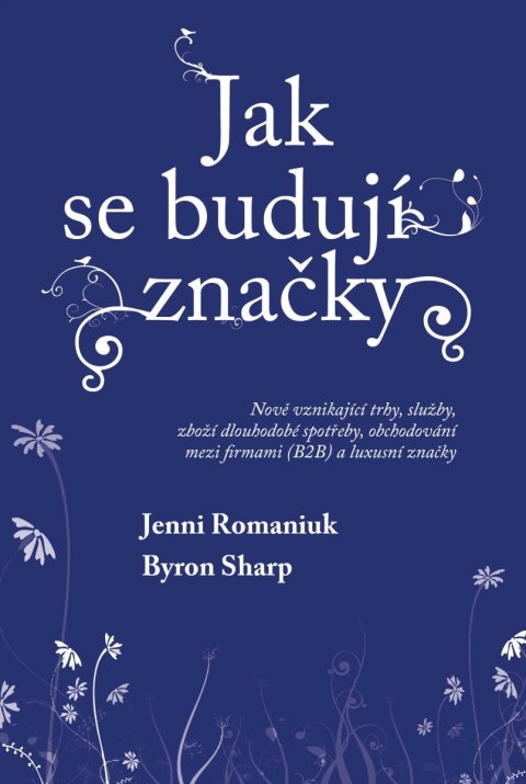 : Jak se budují značky - Nově vznikající trhy, služby, zboží dlouhodobé spotř