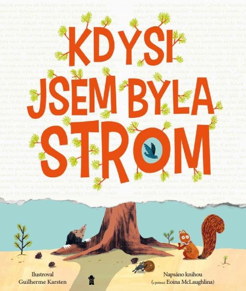 McLaughlin Eoin: Kdysi jsem byla strom