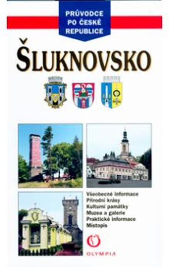 Březinová Taťana: Šluknovsko - průvodce po ČR Březinová Taťana: Šluknovsko - průvodce po ČR