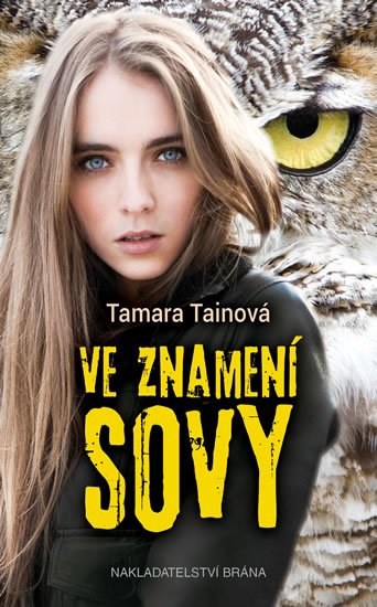 Tainová Tamara: Ve znamení sovy