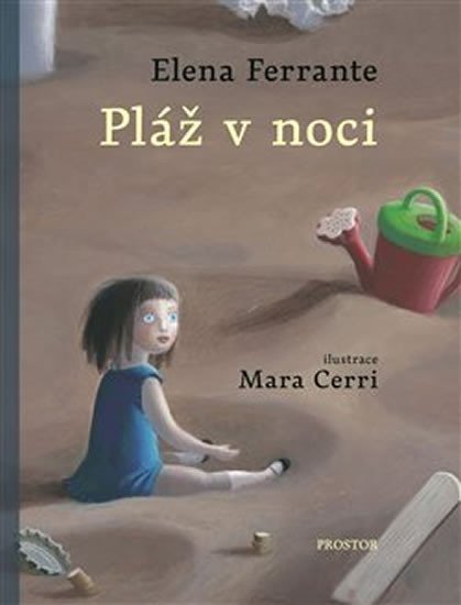 Ferrante Elena: Pláž v noci Ferrante Elena: Pláž v noci