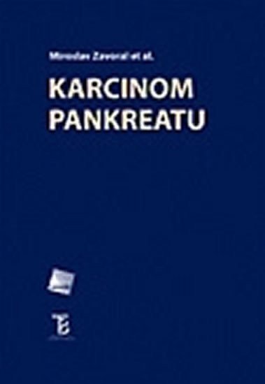 Zavoral Miroslav: Karcinom pankreatu
