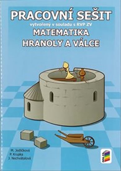 kolektiv autorů: Matematika - Hranoly a válce (pracovní sešit)