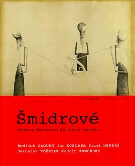 kolektiv autorů: Šmidrové kolektiv autorů: Šmidrové